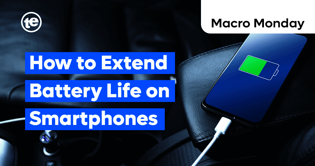 How to Extend Battery Life on Smartphones