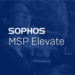 Sophos MSP Elevate