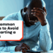 Top 10 Common Business Mistakes to Avoid