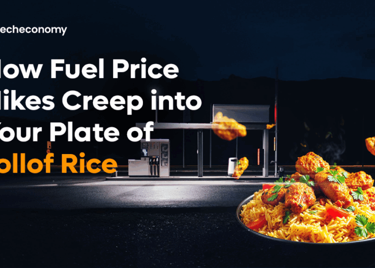 How Fuel Price Hikes Creep into Your Plate of Jollof Rice