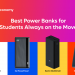 Best Power Banks for Students Always on the Move