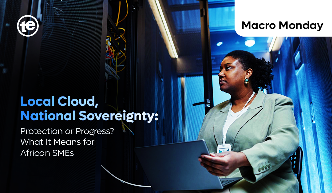 Local Cloud and National Sovereignty: What It Really Means for African SMEs