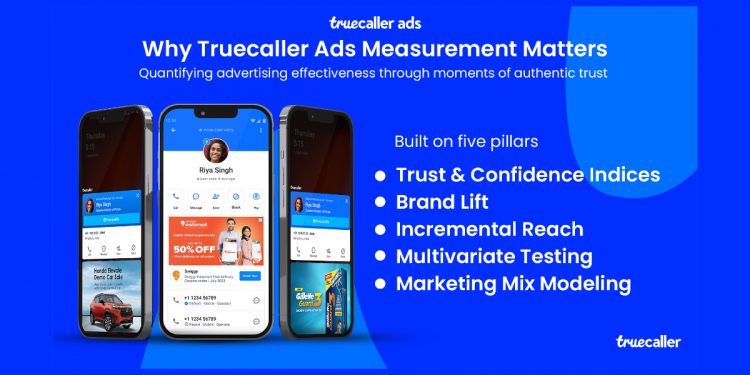 Truecaller Launches ‘ROI of Trust’ to Measure Real Advertising Impact