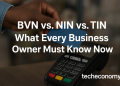 BVN, NIN, and TIN