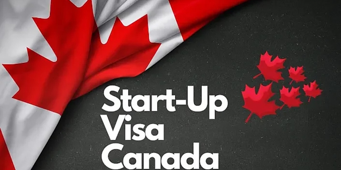 Canada Pauses Start-Up Visa, Plans New Entrepreneur Pilot