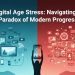 Digital Age Stress