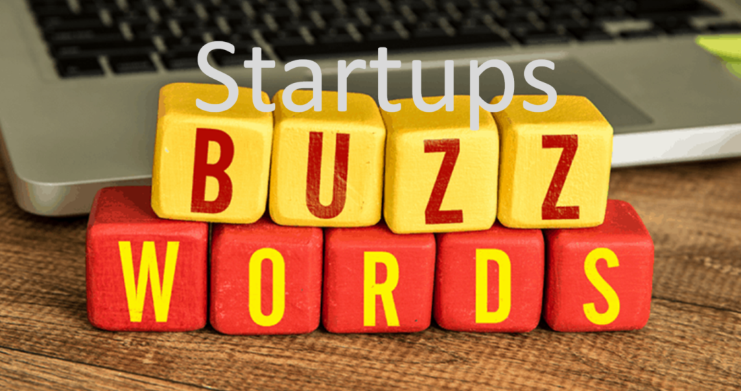 Startups Buzzword