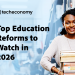 Top Education Reforms to Watch in 2026