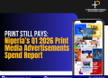 Nigeria Q1 2026 Print Media Advertisments